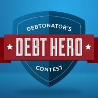 You Could Be the Next Debtonator Debt Hero and Win $200 Debt.org Debt Hero Contest