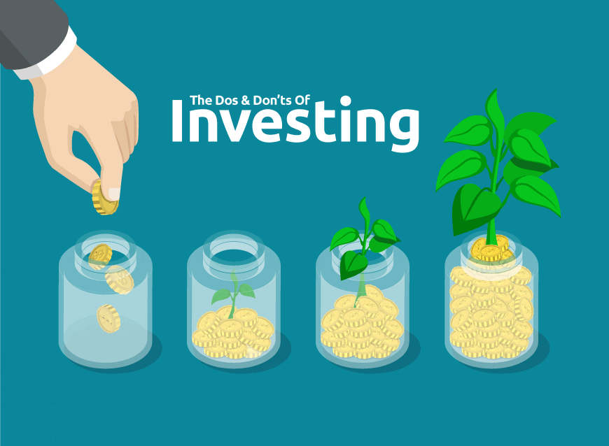 The Do’S And Don’Ts of Investing for Everyone  